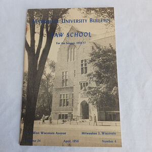 Marquette University Law School Bulletin 1956-57